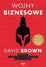 Wojny Biznesowe (David Brown)